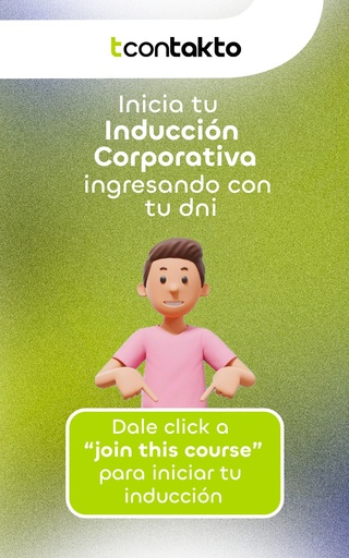 PROGRAMA DE INDUCCION CORPORATIVA TCONTAKTO - 2025